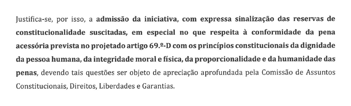 Excerto digitalizado do Despacho n.º 151/XVII: admissão do projeto «com expressa sinalização das reservas de constitucionalidade suscitadas», em especial quanto à pena acessória do artigo 69.º-D e aos princípios «da dignidade da pessoa humana, da integridade moral e física, da proporcionalidade e da humanidade das penas».